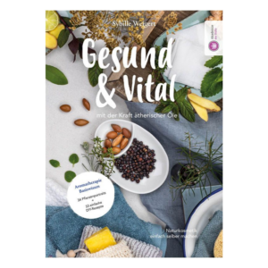 Cover des Buches "Gesund & Vital" mit Pflanzen, ätherischen Ölen und Text über Aromatherapie.