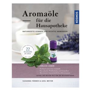 Buchcover mit dem Titel "Aromaöle für die Hausapotheke", einem Fläschchen Pfefferminzöl und einer Tasse Tee.